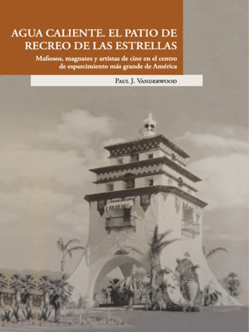 Title details for Agua Caliente by Paul Vanderwood - Available